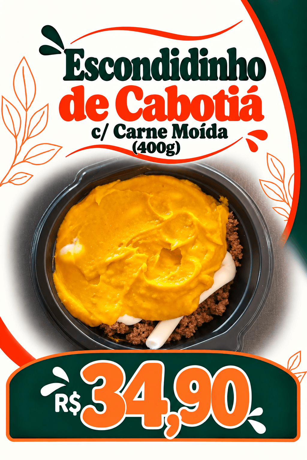 Escondidinho de Cabotiá c/ Carne Moída (400g)