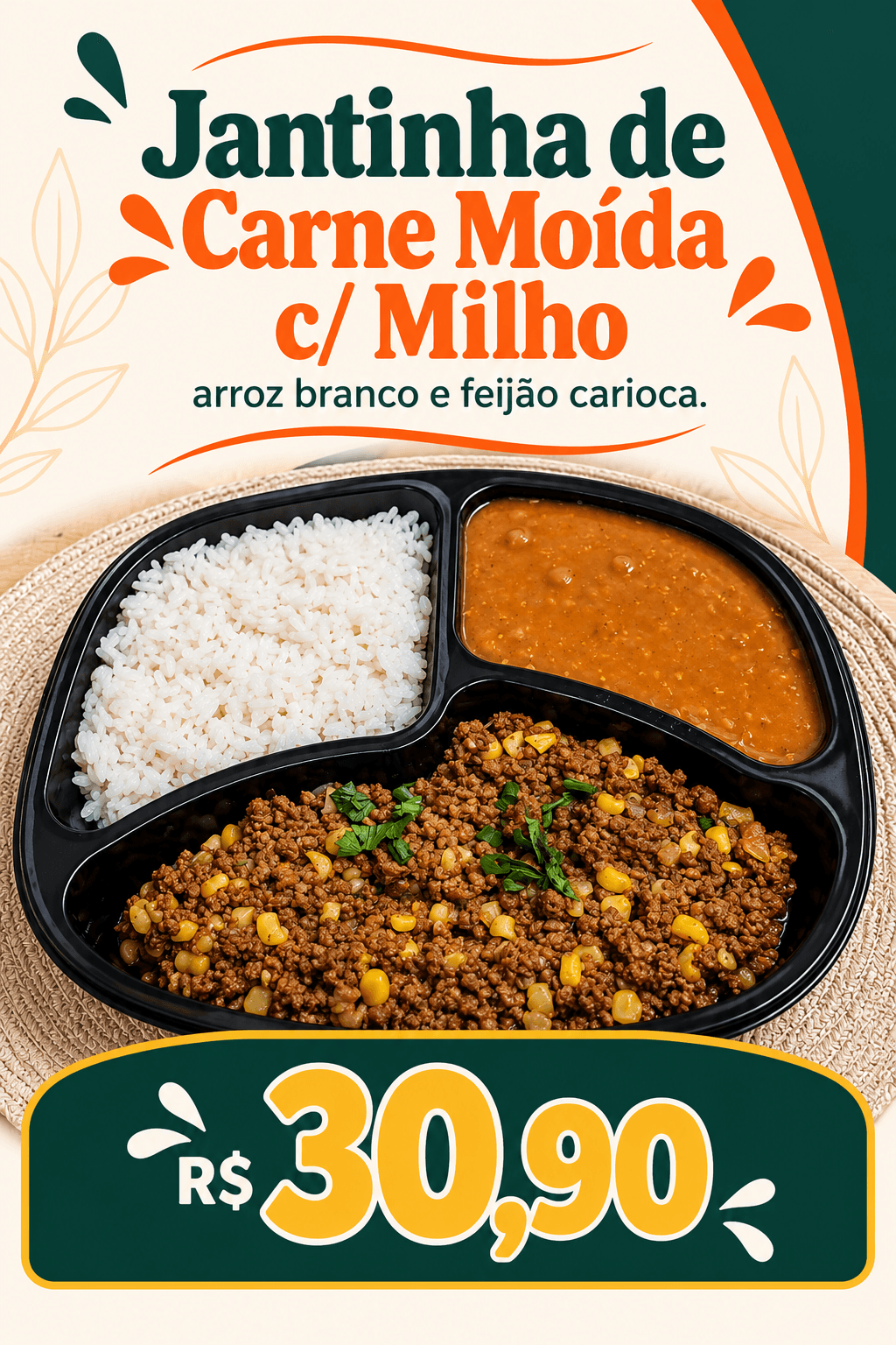 JANTINHA de Carne Moída c/ Milho, Arroz Branco e Feijão Carioca (400g)